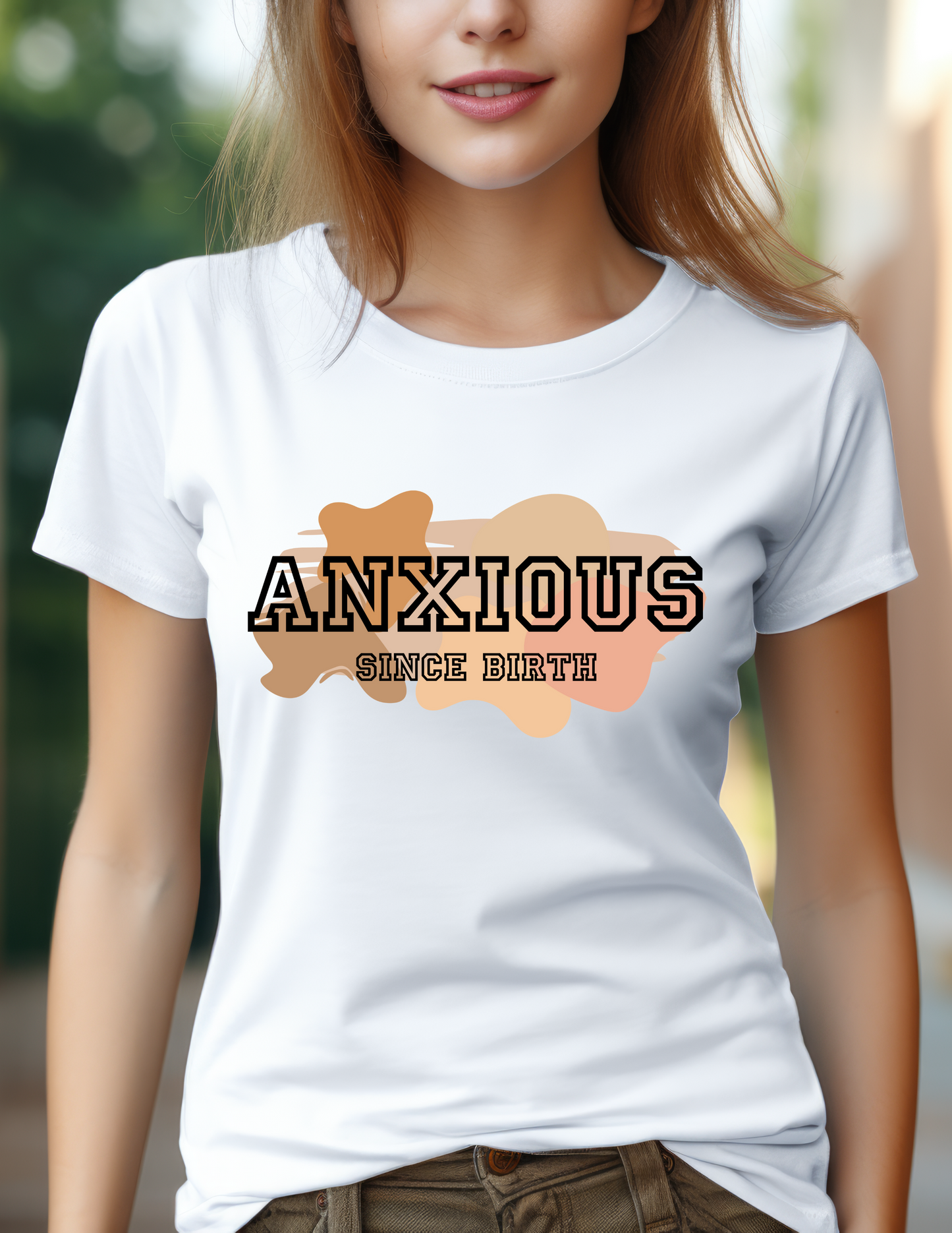 Anxious Since Birth T-Shirt